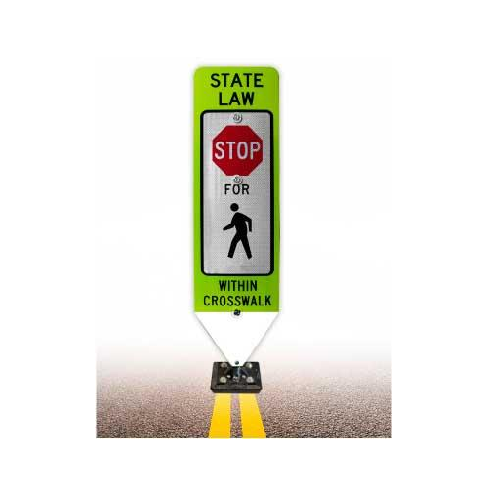 Stop For Pedestrians In-Street Sign with Fixed Base