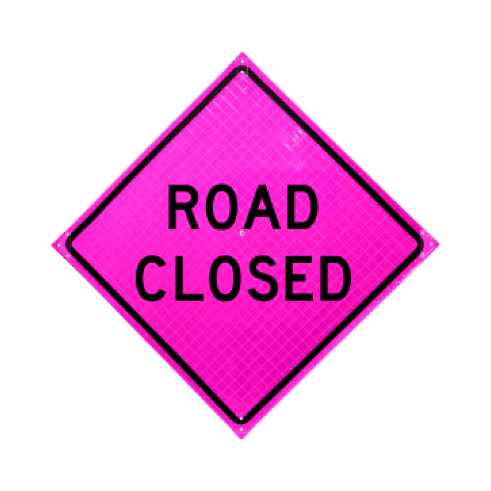 Road Closed Pink Roll-Up Sign
