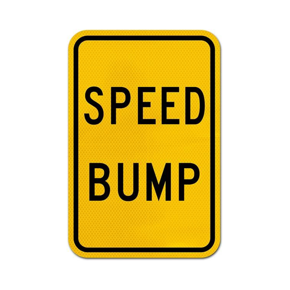 Speed Bump Sign