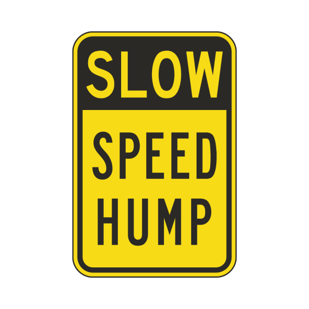 Slow Speed Hump Sign