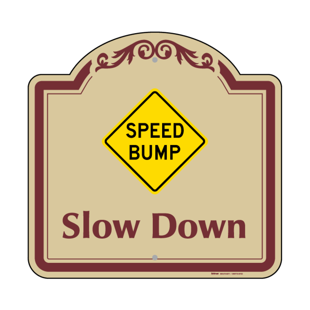 Speed Bump Slow Down Sign