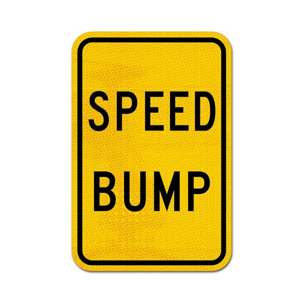 Speed Bump Sign