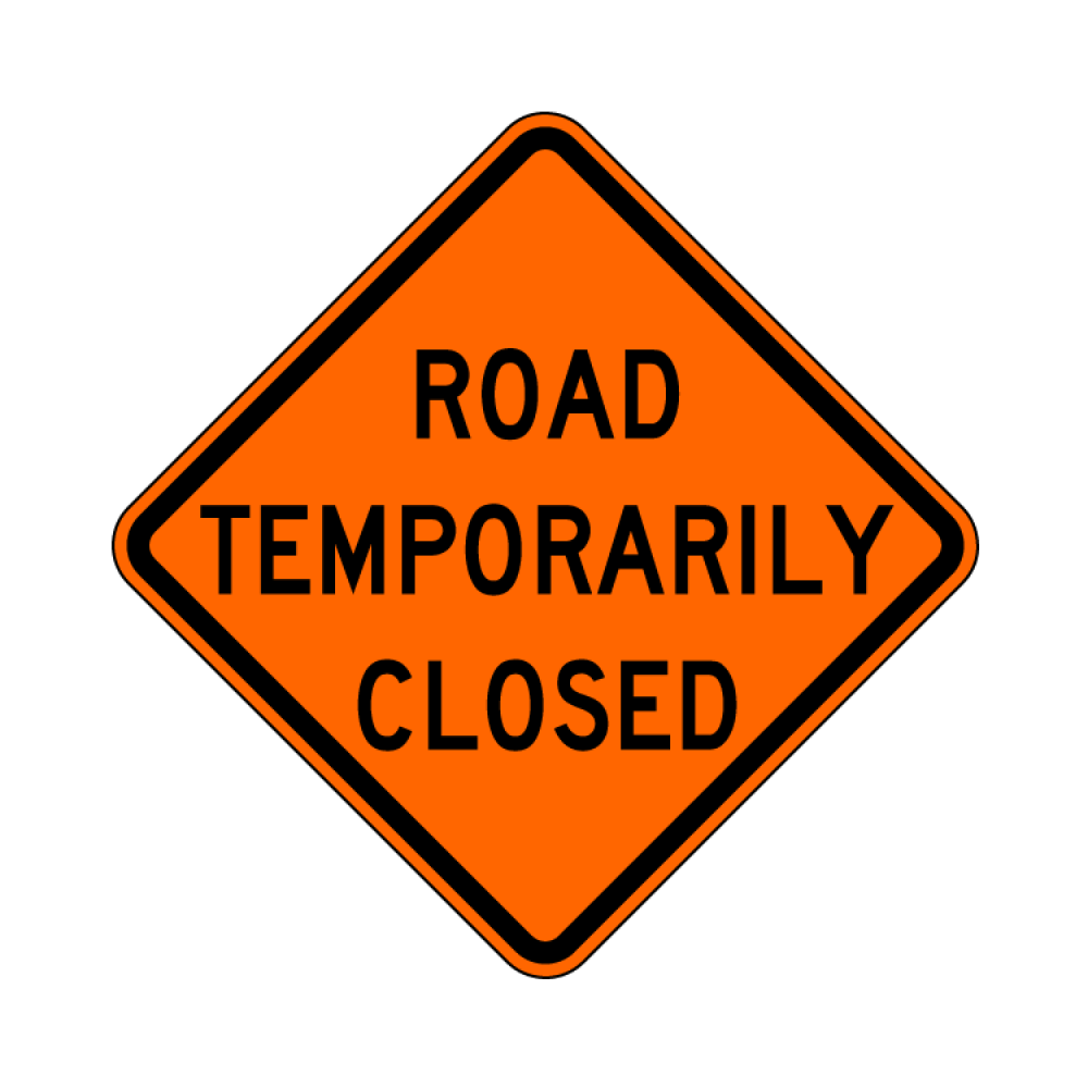 Road Temporarily Closed Sign