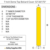 7 inch Bollard Cover - Dome Top