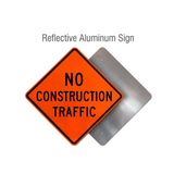No Construction Traffic Rigid Sign