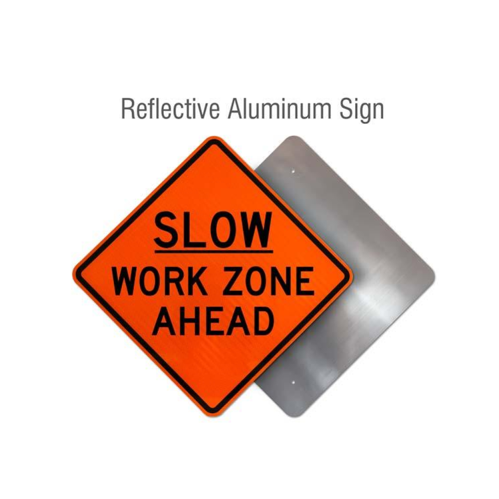 Slow Work Zone Ahead Rigid Sign