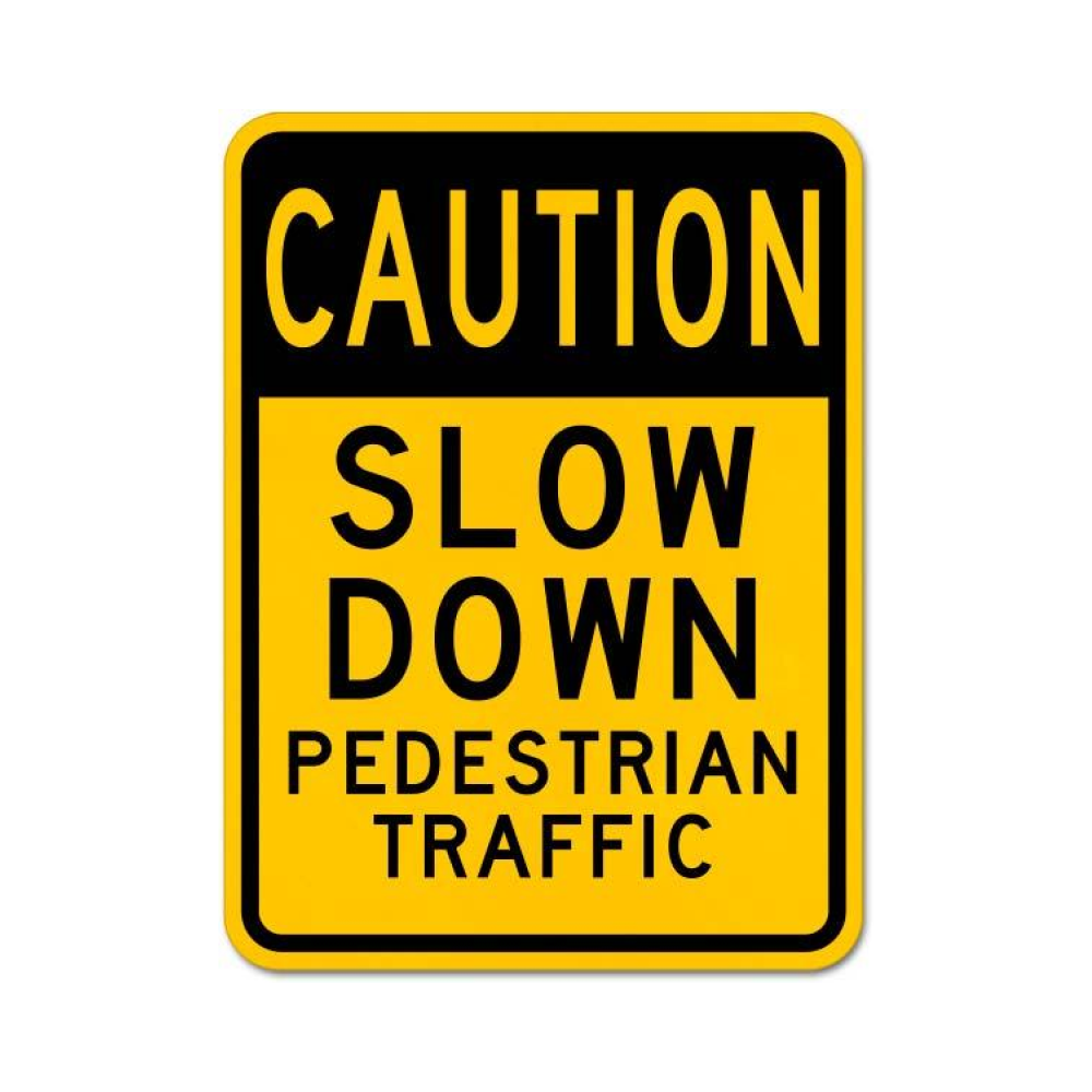 Caution Slow Down Sign