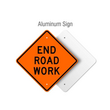 End Road Work Rigid Sign