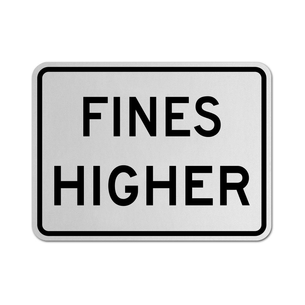 Fines Higher Sign