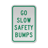 Go Slow Safety Bumps Sign