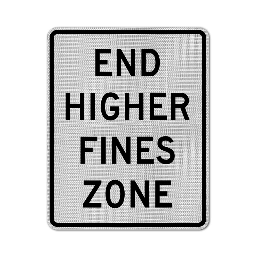 End Higher Fine Zone Sign