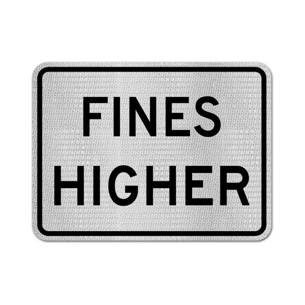 Fines Higher Sign