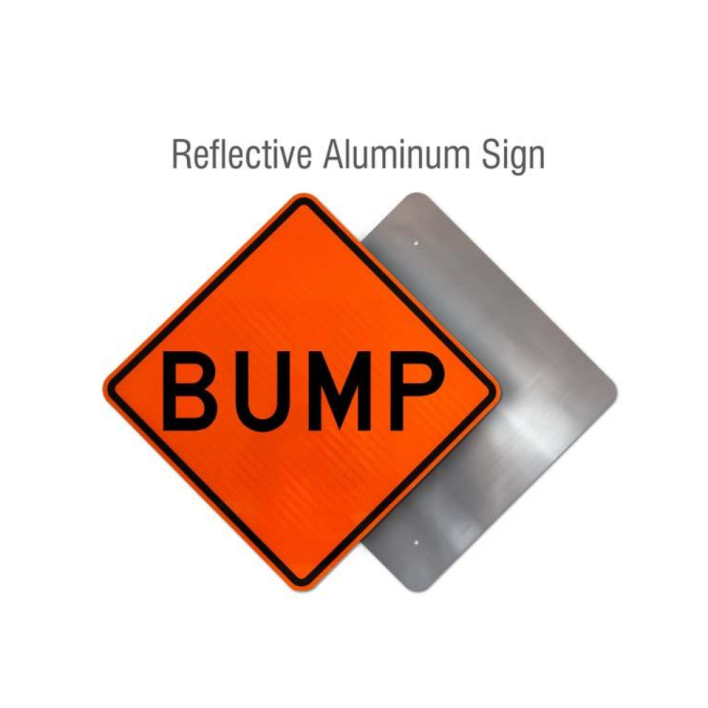 Bump Rigid Sign