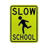 Slow School Sign