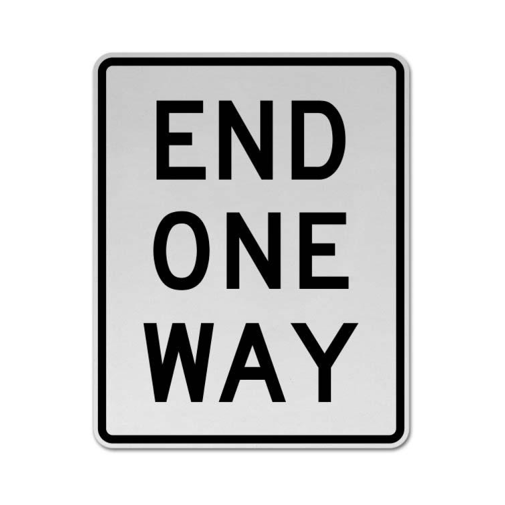End One Way Sign