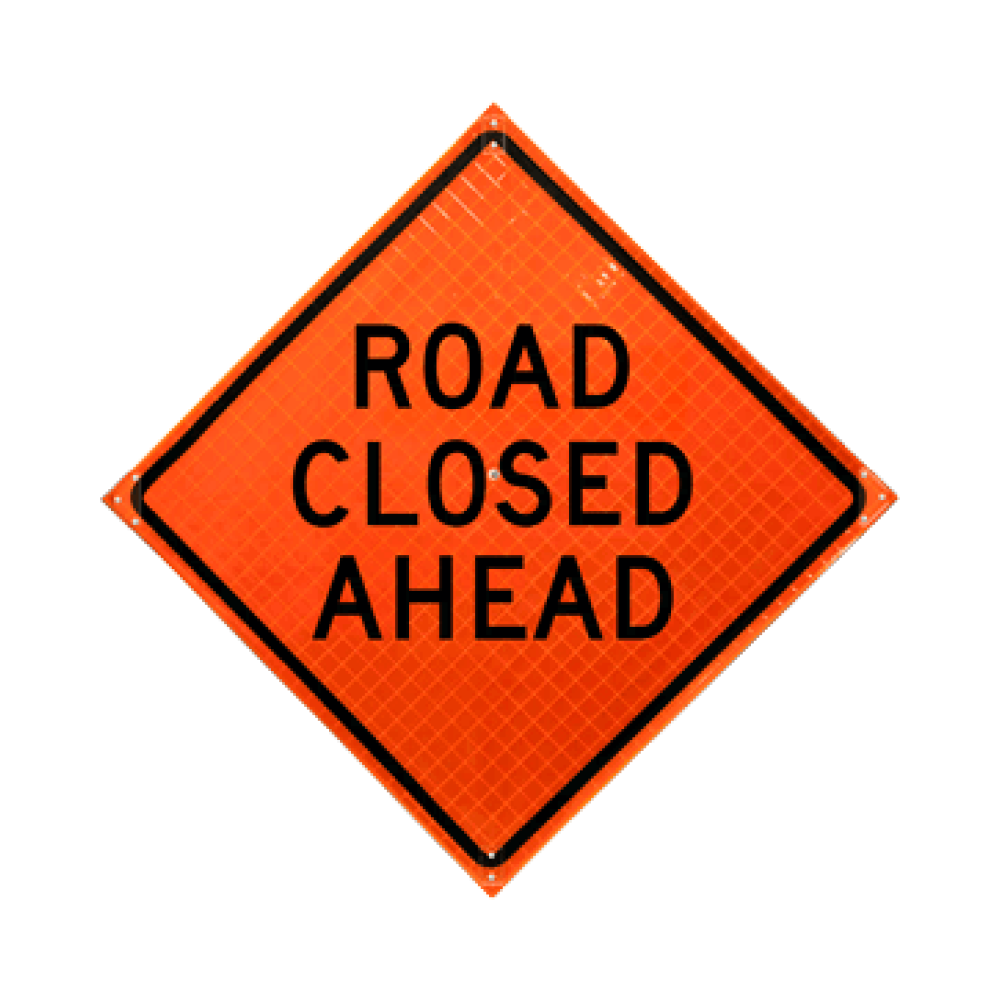 Road Closed Ahead Roll-Up Sign