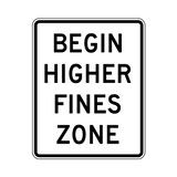 Begin Higher Fine Zone Sign
