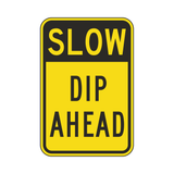 Slow Dip Ahead Sign