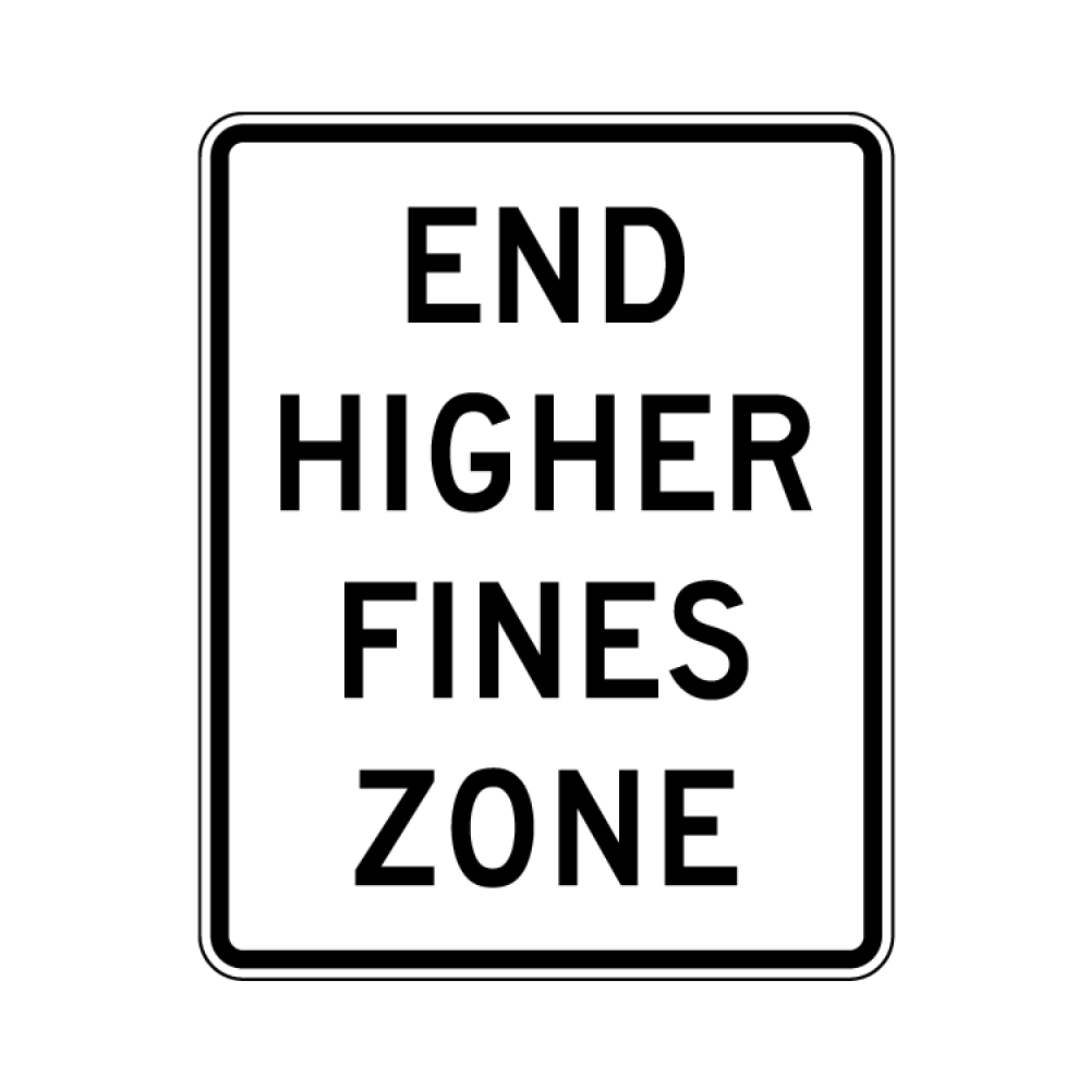 End Higher Fine Zone Sign