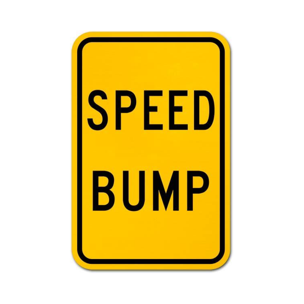 Speed Bump Sign