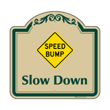 Speed Bump Slow Down Sign