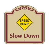 Speed Bump Slow Down Sign