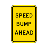 Speed Bump Ahead Sign