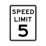 Speed Limit 5 MPH Sign