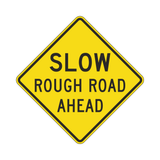 Slow Rough Road Ahead Sign