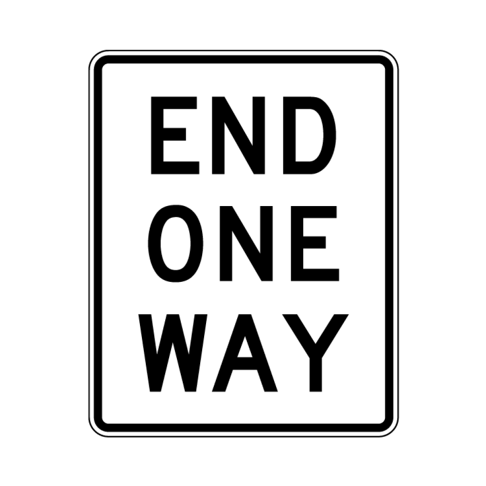 End One Way Sign