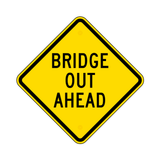 Bridge Out Ahead Sign