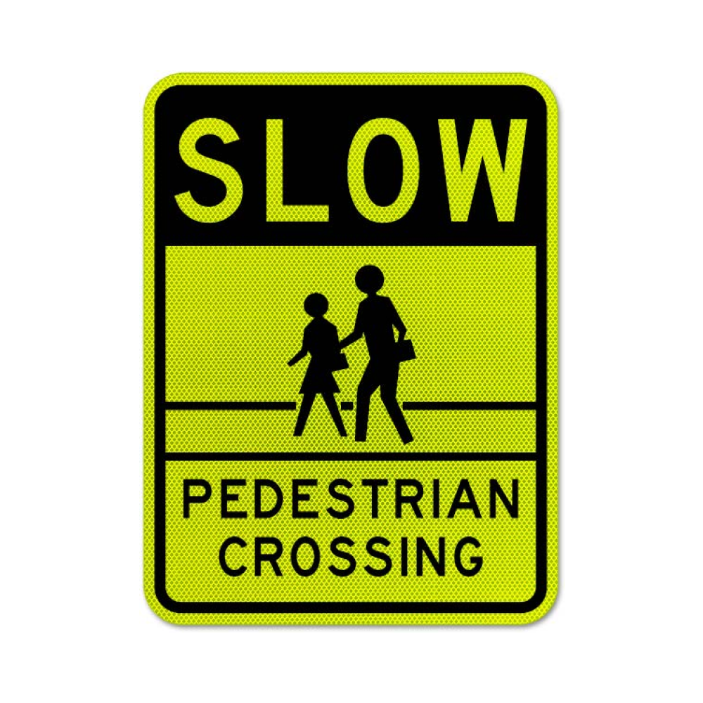 Slow Pedestrian Crossing Sign