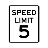 Speed Limit 5 MPH Sign